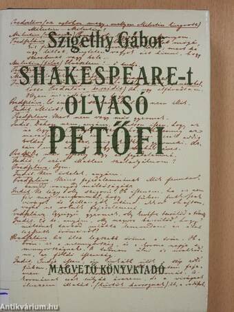 Shakespeare-t olvasó Petőfi