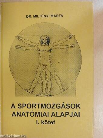 A sportmozgások anatómiai alapjai I.