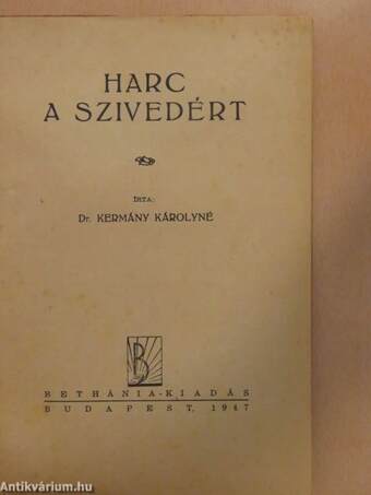 Harc a szivedért