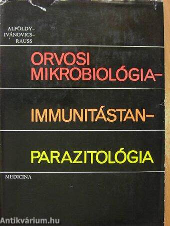 Orvosi mikrobiológia-immunitástan-parazitológia