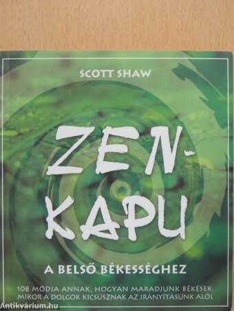 Zen-kapu a belső békességhez