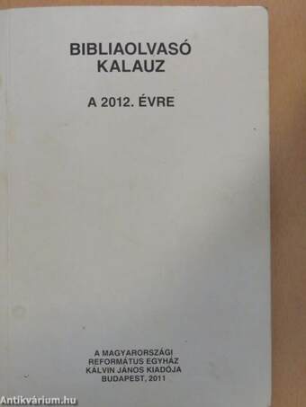 Bibliaolvasó kalauz a 2012. évre