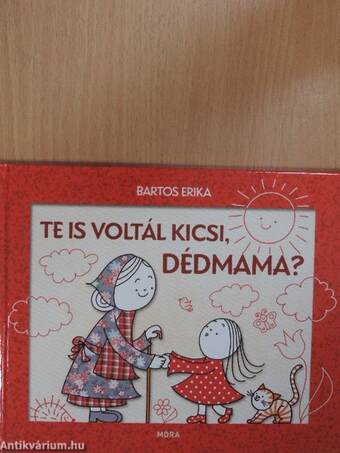 Te is voltál kicsi, dédmama?