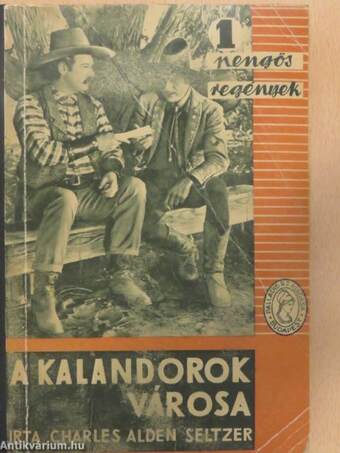 A kalandorok városa