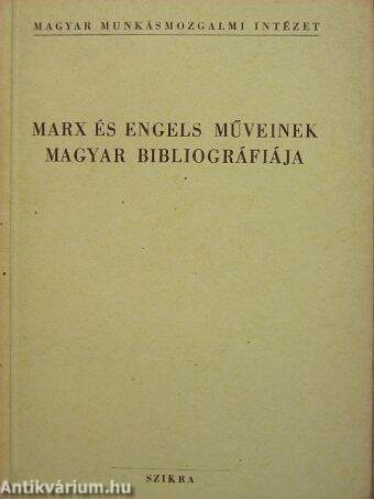 Marx és Engels műveinek magyar bibliográfiája