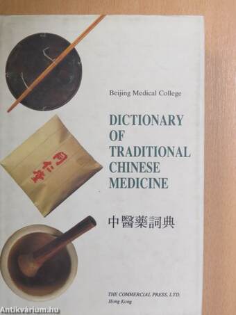 Dictionary of Traditional Chinese Medicine