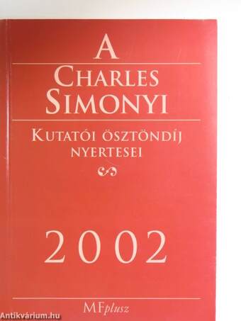 A Charles Simonyi Kutatói Ösztöndíj nyertesei 2002