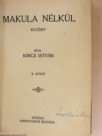 Makula nélkül I-II.