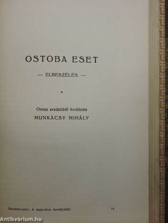 A nagyváros homályából/Becsületes tolvaj/Proharcsin úr/Polzunkov/Ostoba eset