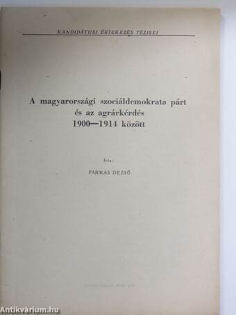 A magyarországi szociáldemokrata párt és az agrárkérdés 1900-1914 között