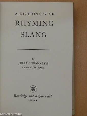 A dictionary of rhyming slang