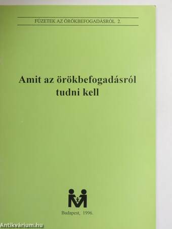 Amit az örökbefogadásról tudni kell