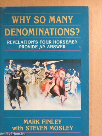 Why so many Denominations?