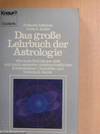 Das große Lehrbuch der Astrologie