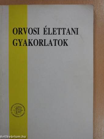 Orvosi élettani gyakorlatok