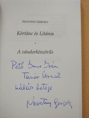 Körtánc és litánia/A vándorköszörűs (dedikált példány)