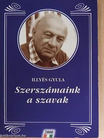 Szerszámaink, a szavak