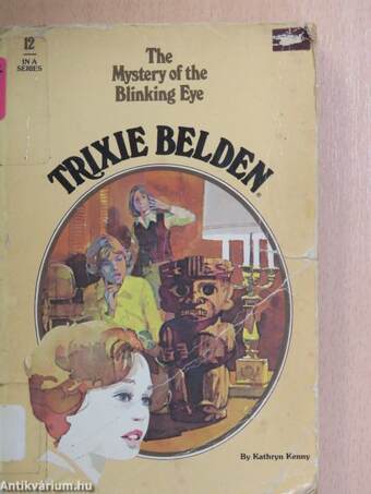 Trixie Belden and the mystery of the blinking eye