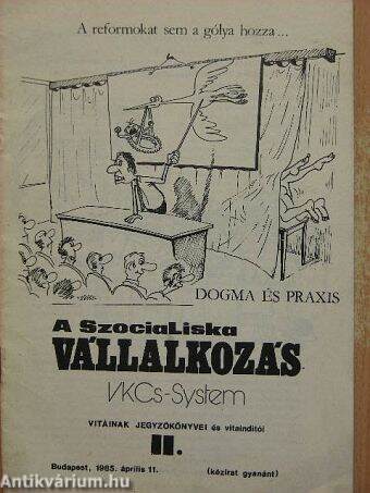 A SzociaLiska vállalkozás vitáinak jegyzőkönyvei és vitaindítói II.