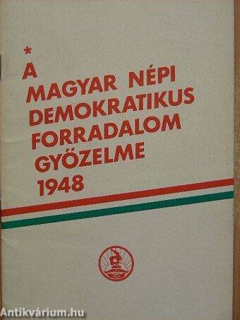 A Magyar Népi Demokratikus forradalom győzelme