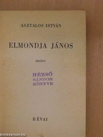 Elmondja János