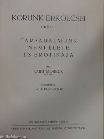 Korunk erkölcsei I.