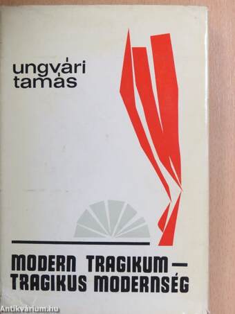 Modern tragikum-tragikus modernség