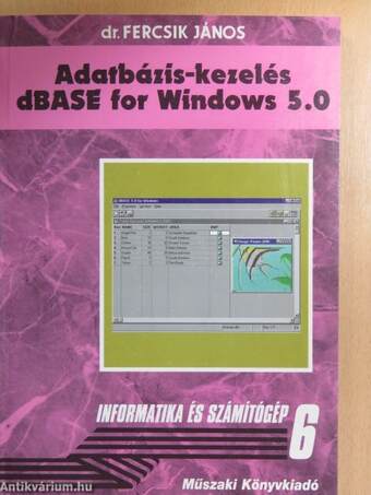 Adatbázis-kezelés dBASE for Windows 5.0