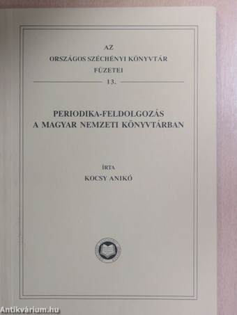 Periodika-feldolgozás a Magyar Nemzeti Könyvtárban