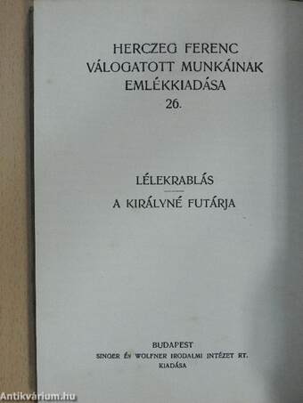 Lélekrablás/A királyné futárja