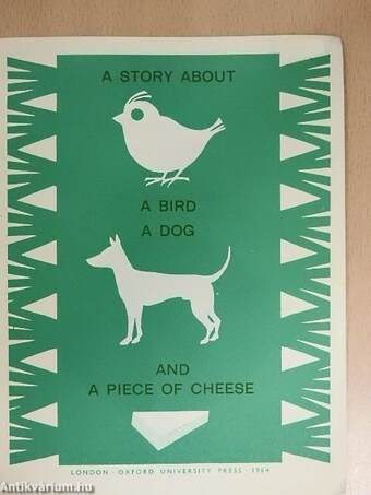 A story about a bird a dog and a piece of cheese