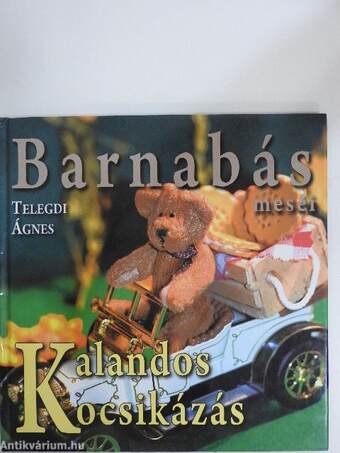 Barnabás meséi - Kalandos kocsikázás