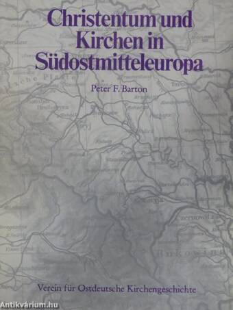 Christentum und Kirchen in Südostmitteleuropa