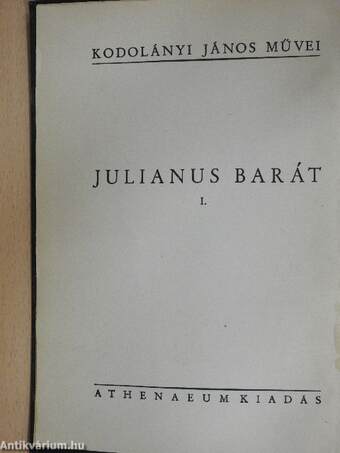 Julianus barát I-II.