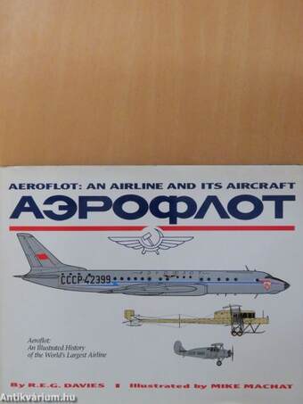 Aeroflot: an airline and its aircraft
