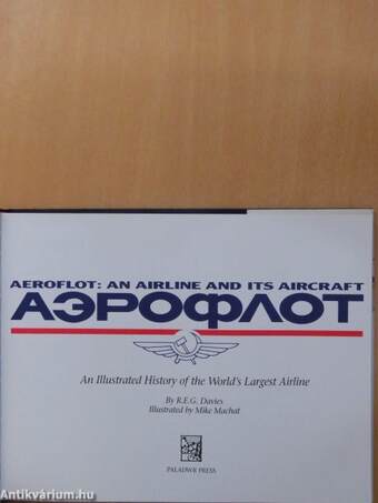 Aeroflot: an airline and its aircraft