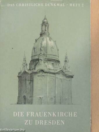 Die Frauenkirche zu Dresden