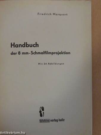 Handbuch der 8 mm-Schmalfilmprojektion