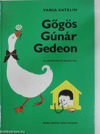 Gőgös Gúnár Gedeon