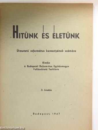 Hitünk és életünk