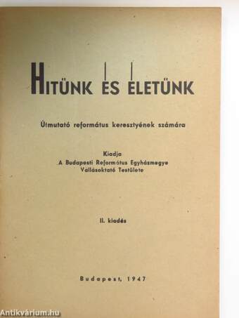 Hitünk és életünk