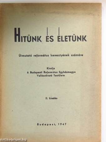 Hitünk és életünk