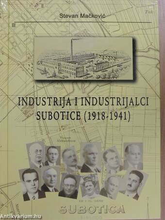 Industrija I Industrijalci Subotice (1918-1941)