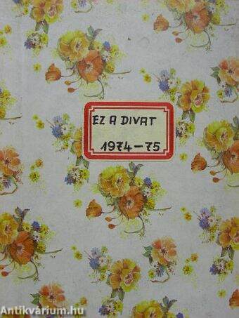 Ez a divat 1974. január-december/Ez a divat 1975. (nem teljes évfolyam)