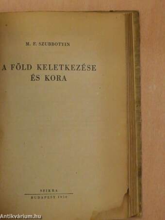 Hogyan keletkezett a világ?/A talaj keletkezése és élete/A hegyek és földrészek keletkezése/Vulkánok/Tengerek és óceánok/A föld keletkezése és kora/A föld és a tenger