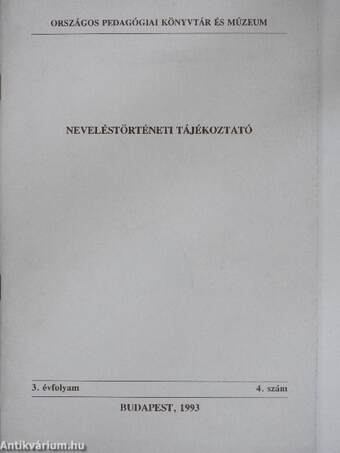 Neveléstörténeti tájékoztató 1993/4.