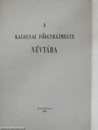 A kalocsai főegyházmegye névtára 1985