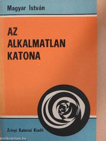 Az alkalmatlan katona