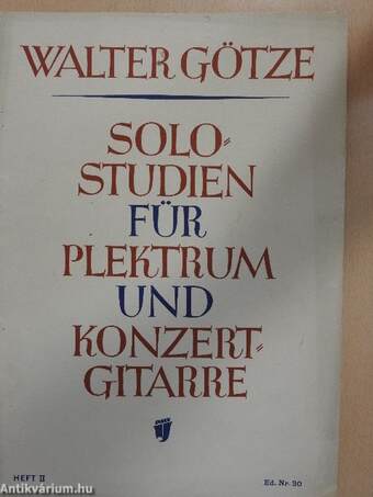 Solostudien für Plektrum- und Konzertgitarre II.