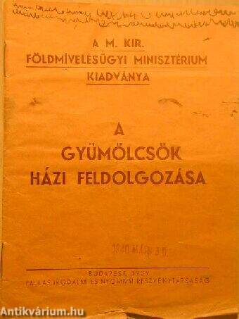 A gyümölcsök házi feldolgozása